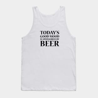 Today's Good Mood is Sponsored by Beer Tank Top